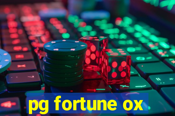 pg fortune ox